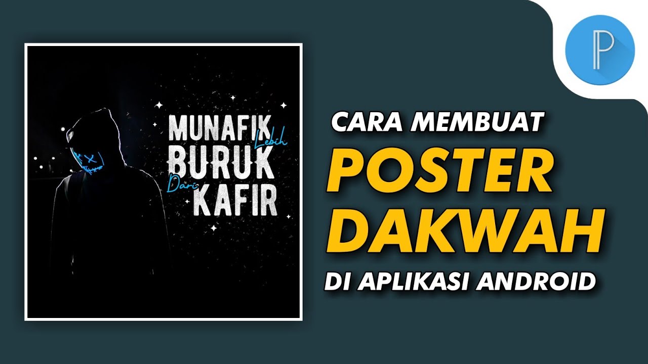 Cara Membuat Poster Dakwah Sederhana Di Aplikasi Android - Pixellab Tutorial | Aziz Pict