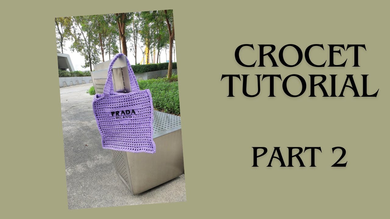 Auntie Nat's Crochet - Prada Tote Bag In Purple (Part 2/3 - Assembling The Alphabet)