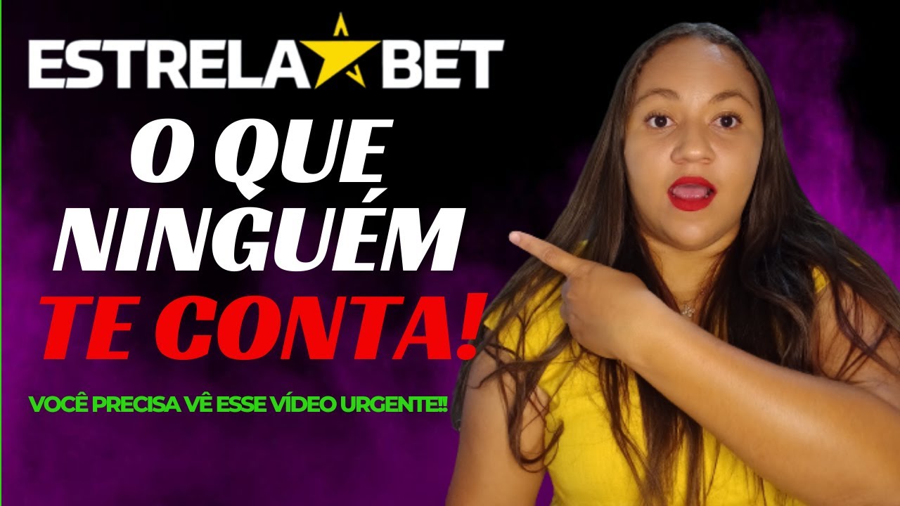 ESTRELA BET- ESTRELA BET &Eacute; SEGURO? COMO SE CADASTRAR DE FORMA SEGURA?! SAIBA A VERDADE!