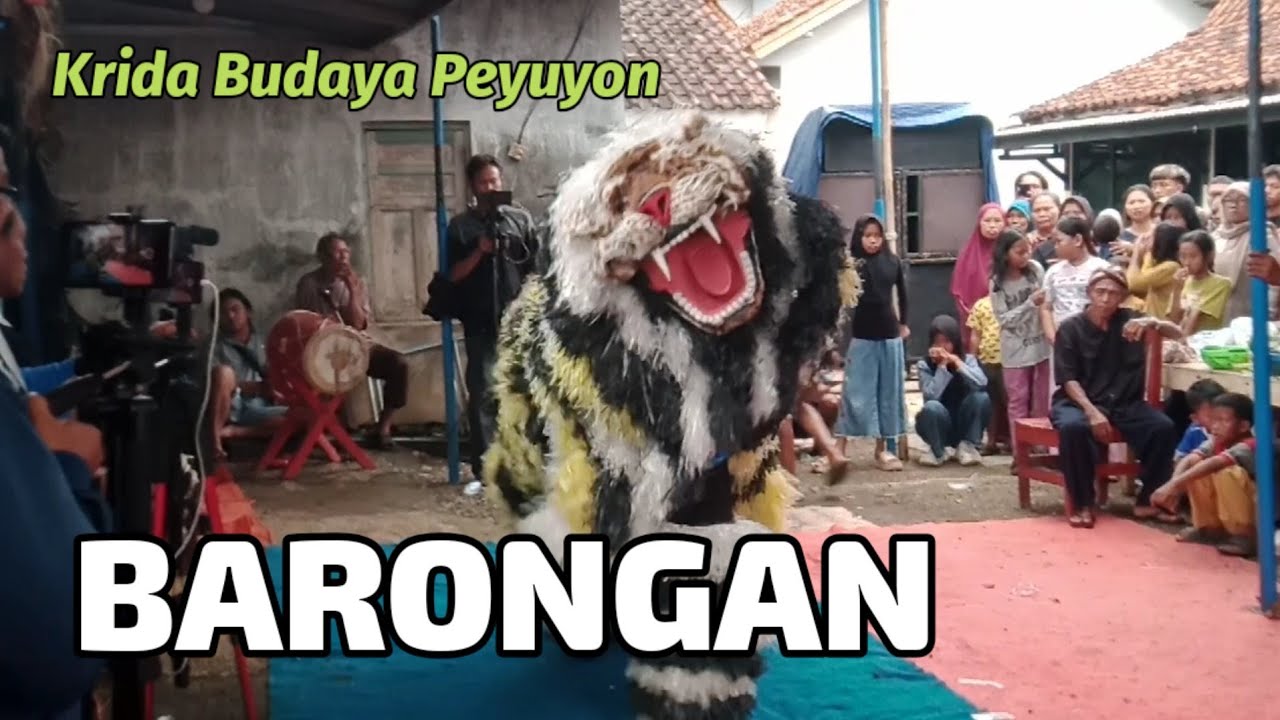 BARONGAN - Krida Budaya Peyuyon - Live Dsn Peyuyon Mertasari