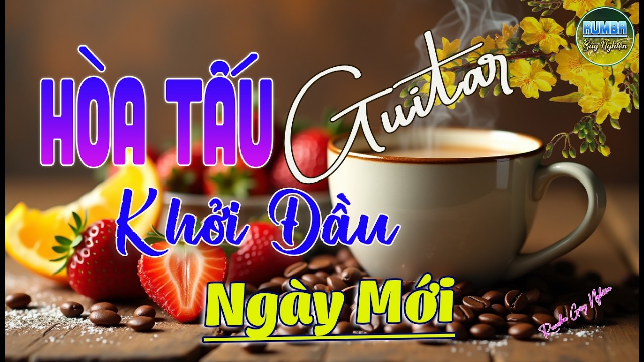 15/03 Mở Nhạc Không Lời Buổi Sáng MAY MẮN CẢ NĂM | Hòa Tấu Guitar Cổ Điển,Nhạc Phòng Trà,Quán Cafe