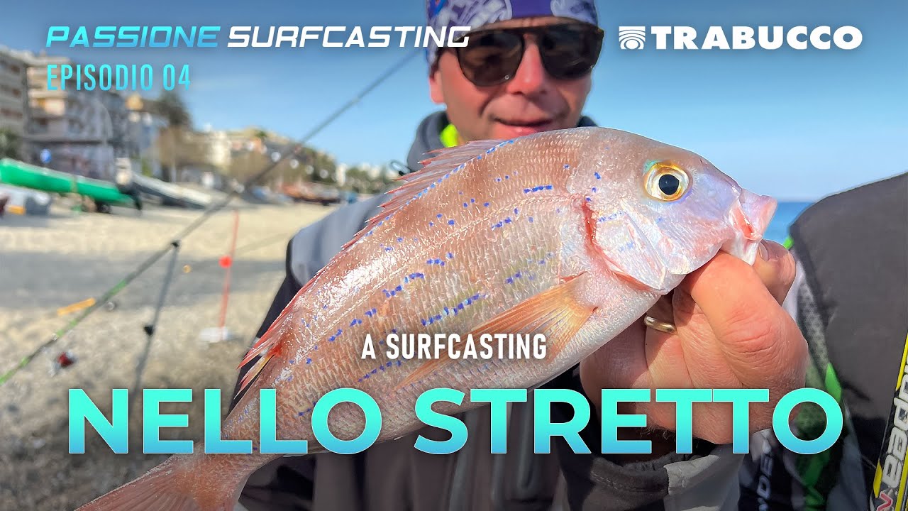 SURFCASTING negli ALTISSIMI fondali dello STRETTO » Passione SURFCASTING S6E4