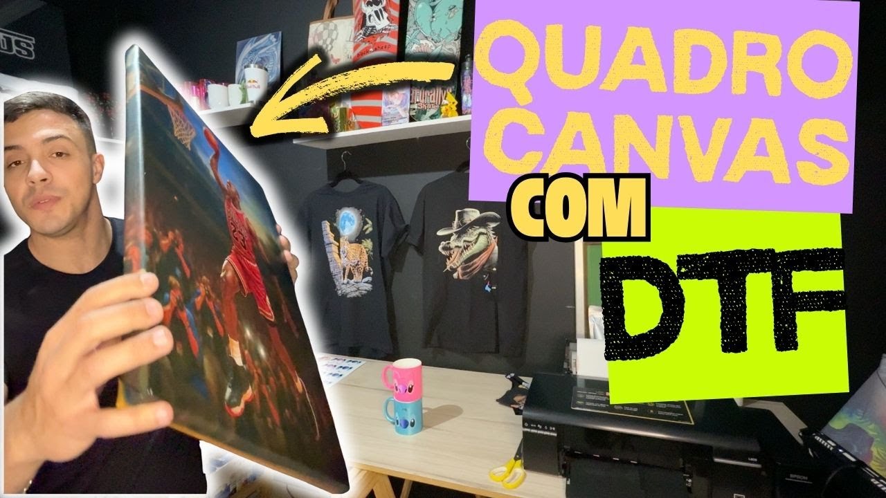Como Fazer um Quadro Canvas com DTF – Passo a Passo Completo