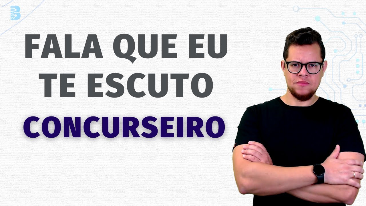 FALA QUE EU TE ESCUTO, CONCURSEIRO 2026