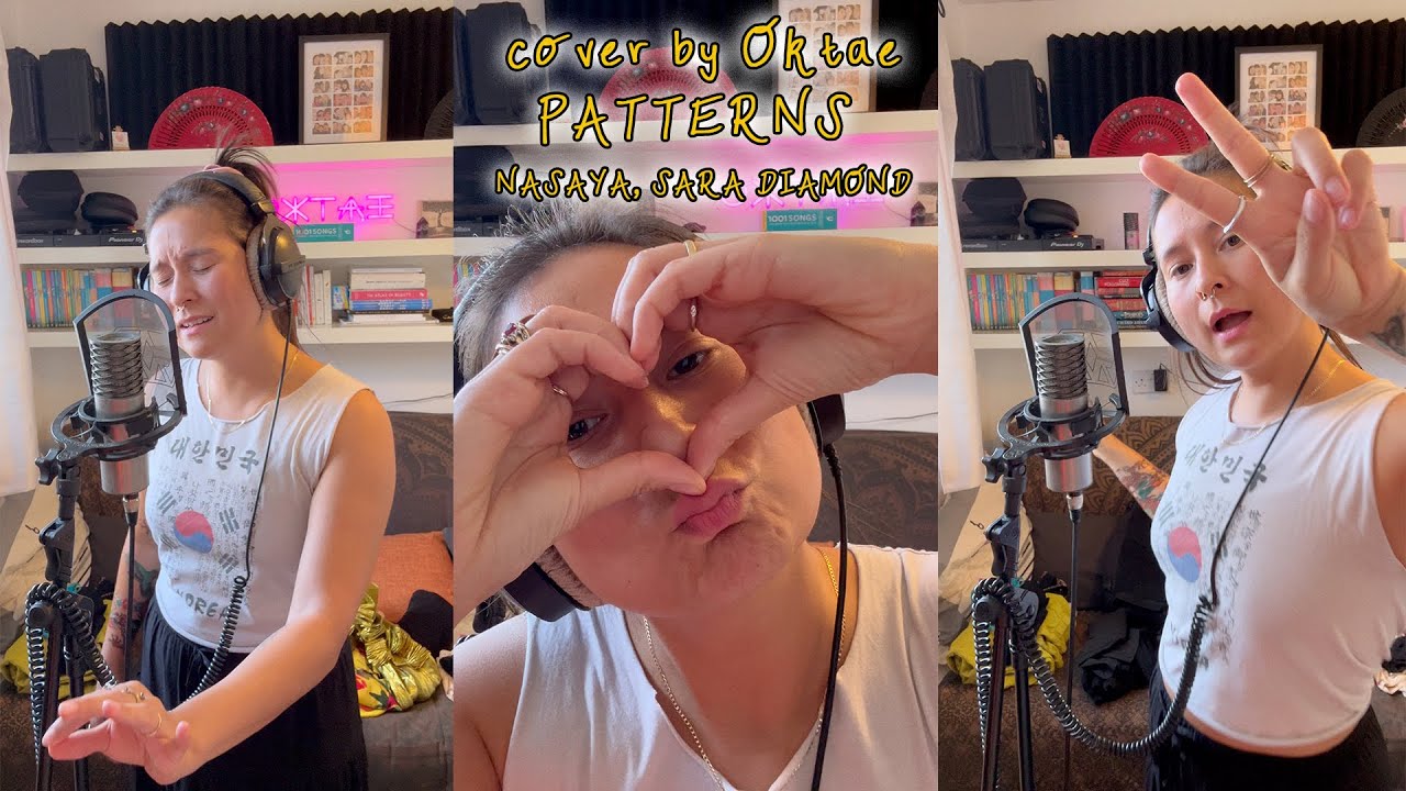 NASAYA & Sara Diamond - PATTERNS (cover by Oktae)