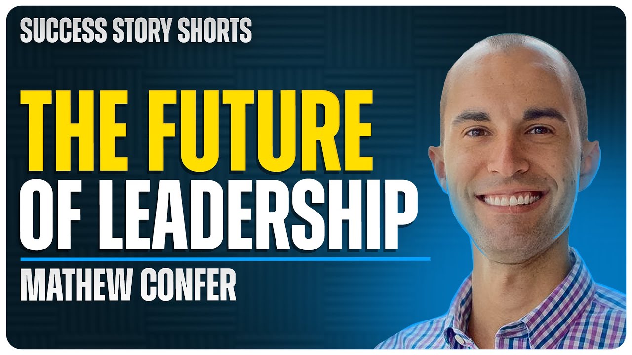 The Future of Leadership | Matthew Confer - VP of Strategy at Abilitie
