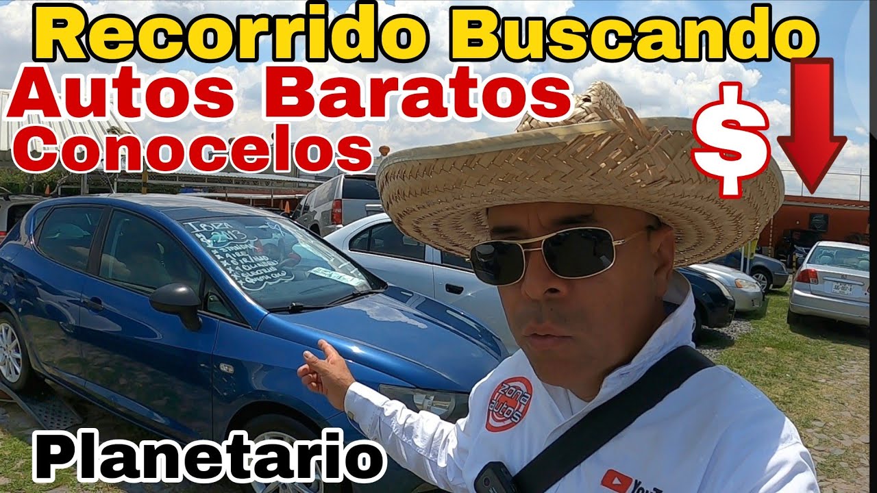 Autos Baratos conocelos recorriendo tianguis el planetario autos de mexico