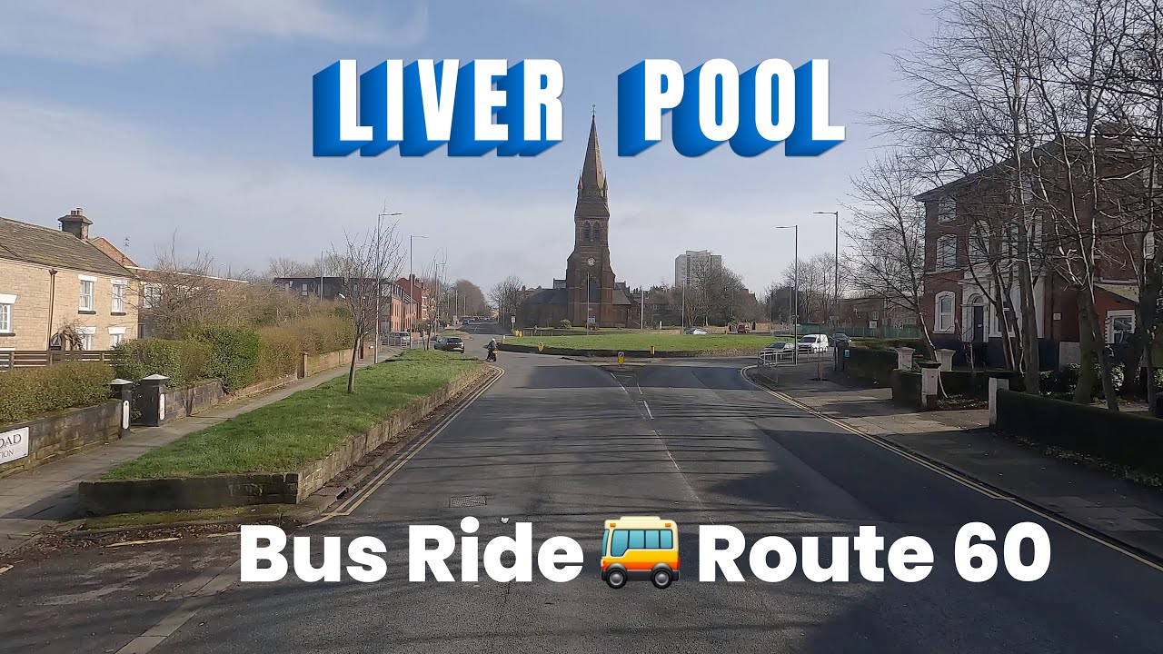 Liverpool / Bus Ride 🚌 Route 60 / Bootle Bus Station -  Aigburth Vale
