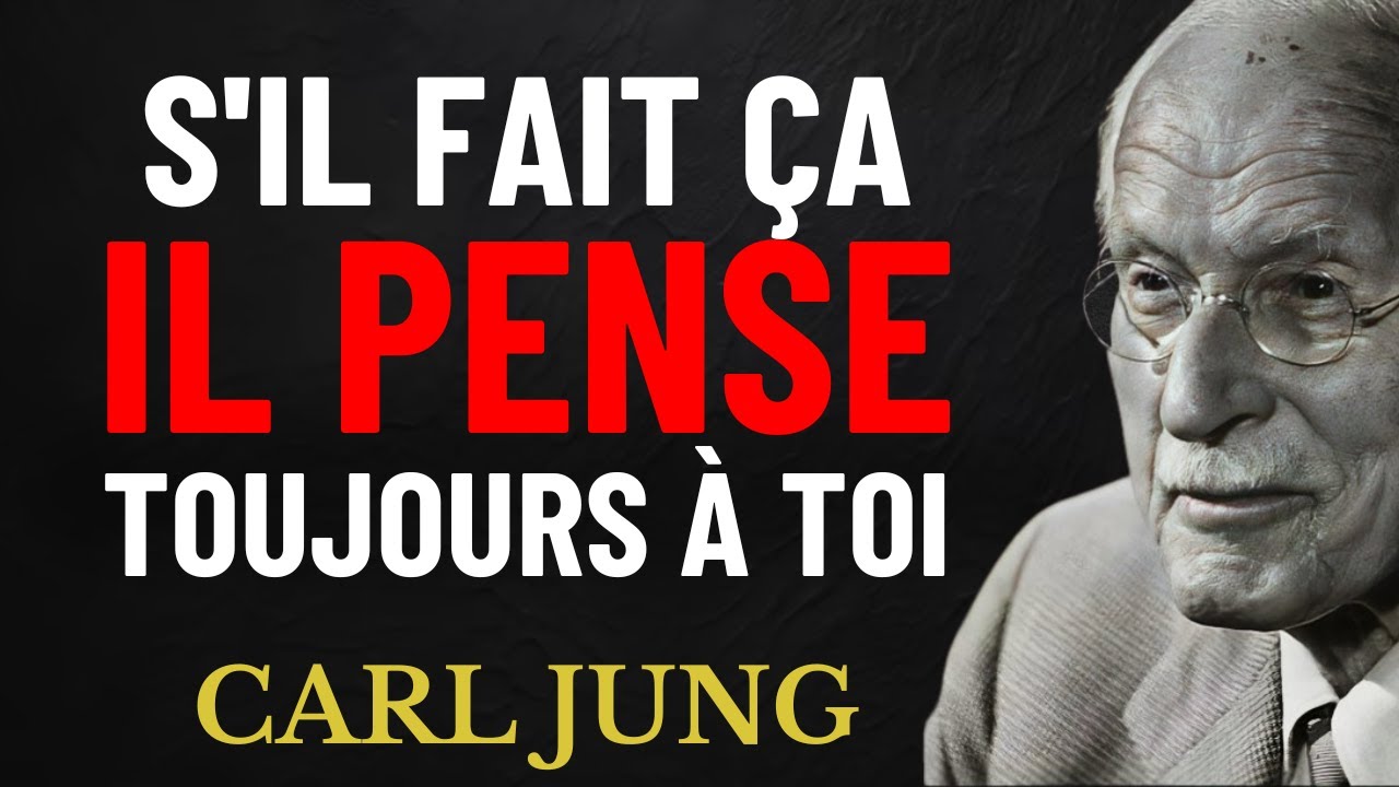 S’il Montre Ces Signes, Tu Es La Seule À Qui Il Pense | Carl Jung