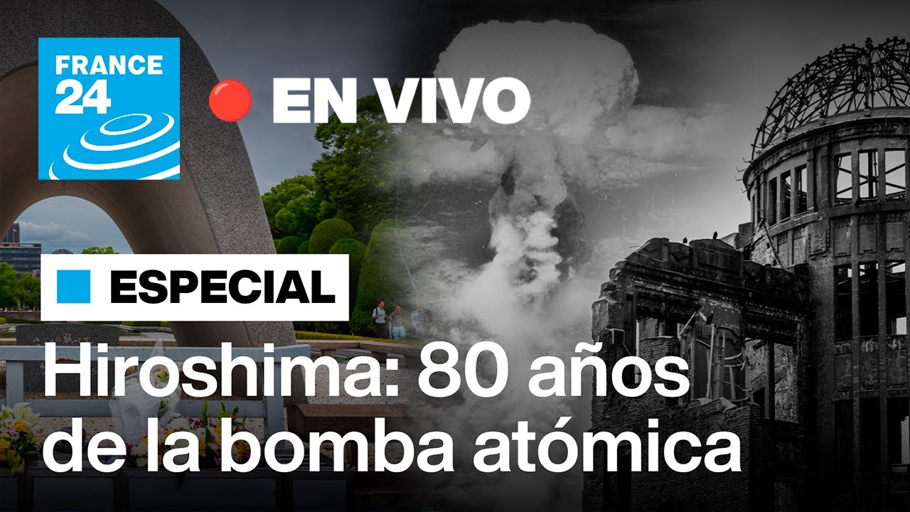 🔴 80 años del lanzamiento de la bomba atómica en Hiroshima