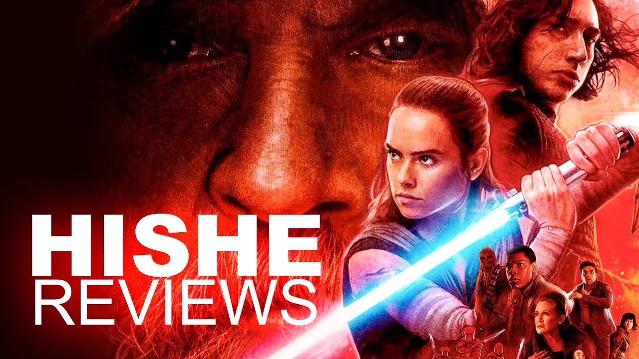 The Last Jedi - HISHE Review (SPOILERS)