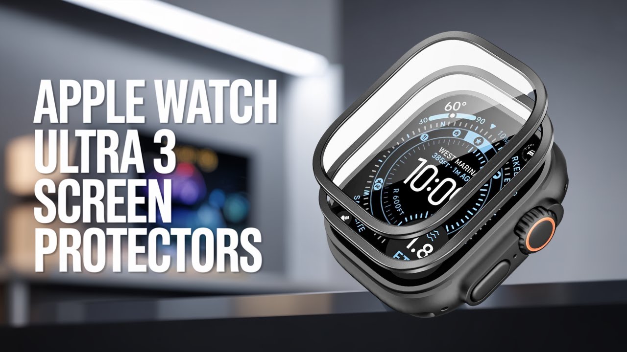 Protect Your Apple Watch Ultra 3! 7 Best Screen Protectors You NEED in 2025