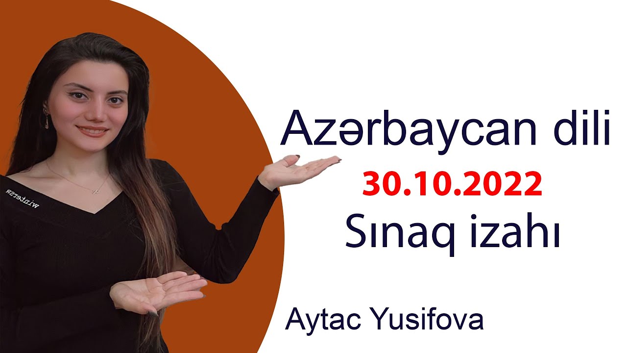 Azərbaycan dili | Sınaq izahı | Aytac Yusifova #30.10.2022