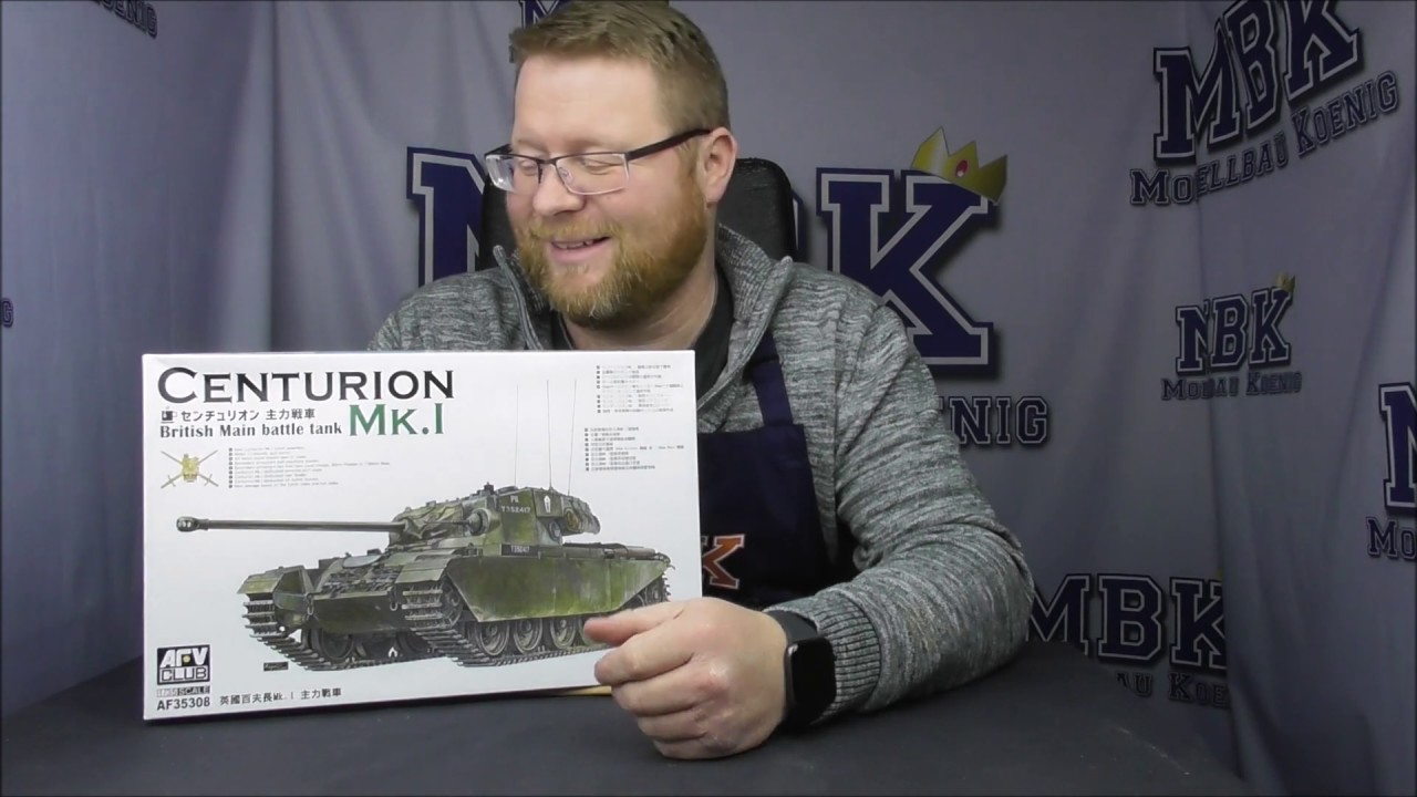 MBK packt aus #259 - 1:35 Centurion Mk.I (AFV Club 35308)