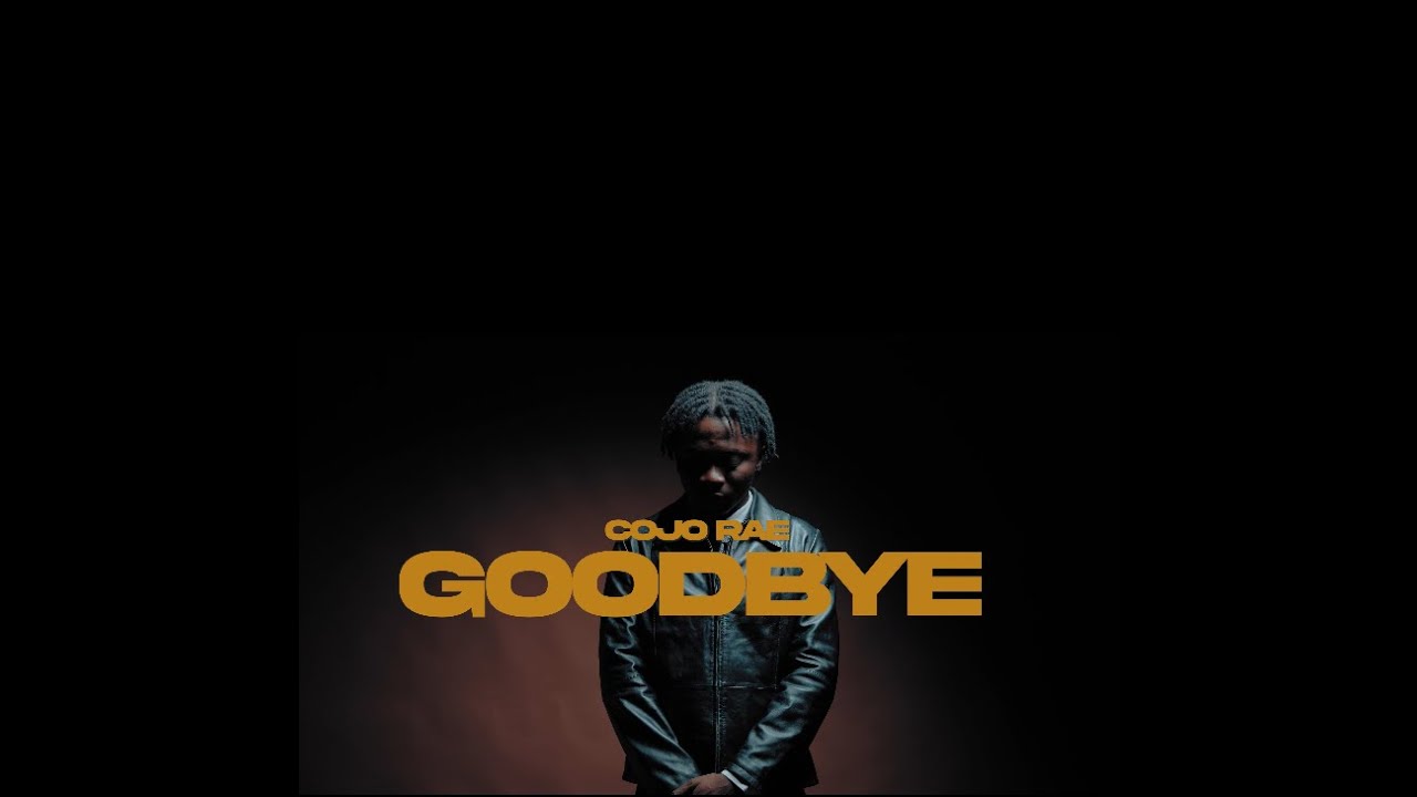 Cojo Rae - GoodBye (Official Visualizer)