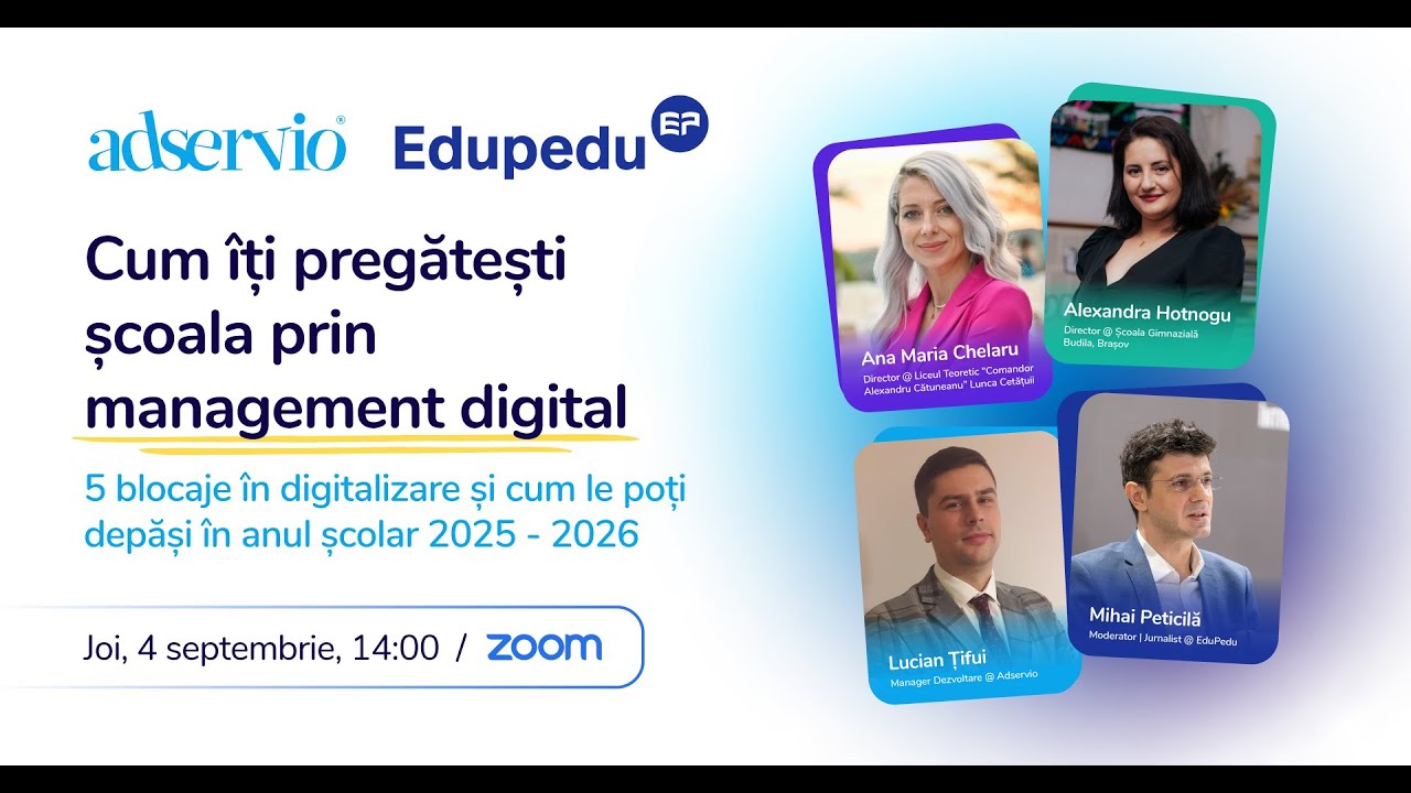 Webinar Adservio x Edupedu - Cum pregătești școala prin management digital în anul școlar 2025/2026
