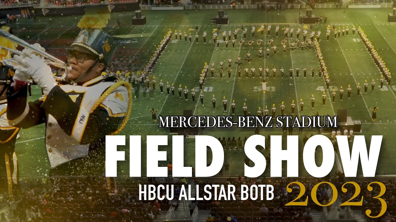 Alabama State University | Field Show | 2023 HBCU All-Star Battle of the Bands