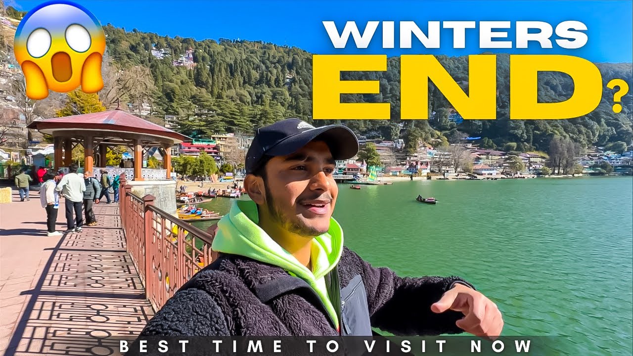 Nainital WINTERS END 😍 | MY Full Day | Nainital in February 