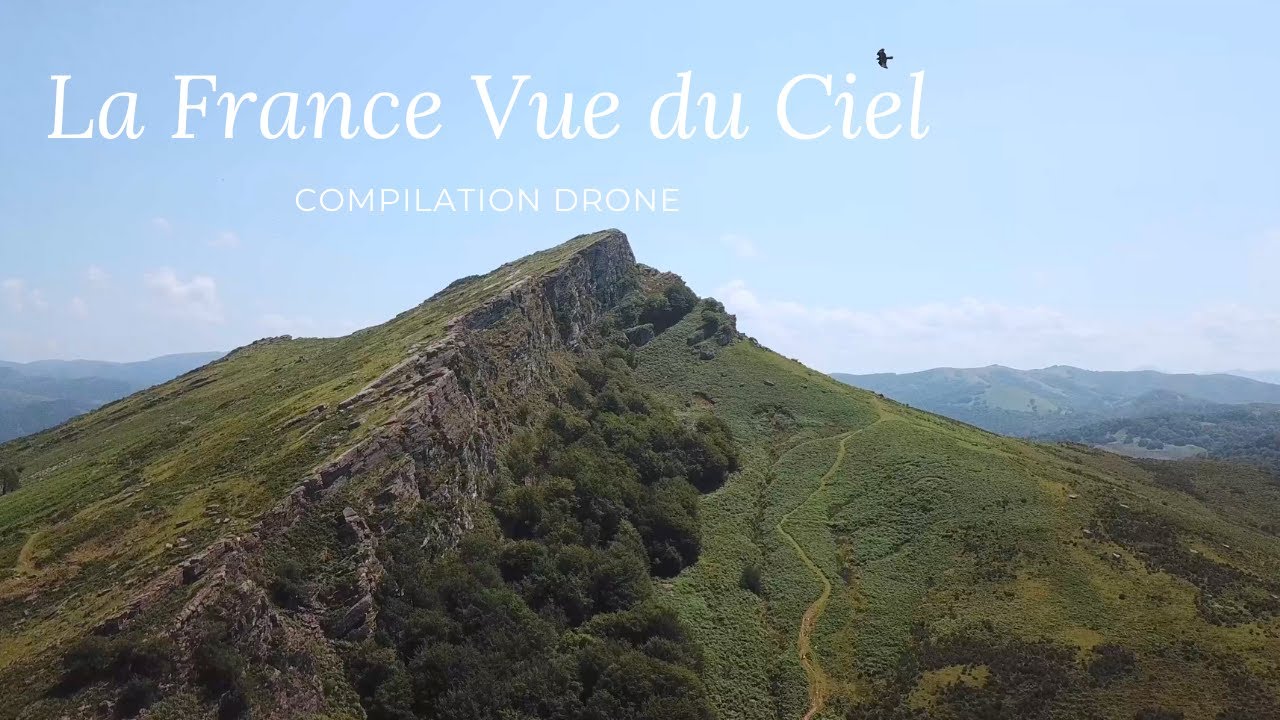 La France Vue du Ciel | Compilation drone