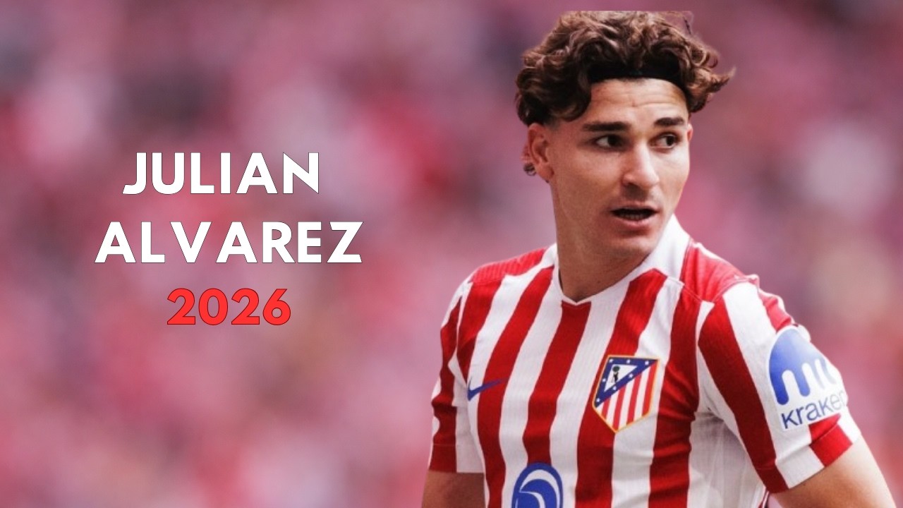 Julian Alvarez 2026 - Insane Skills, Goals & Assists | HD