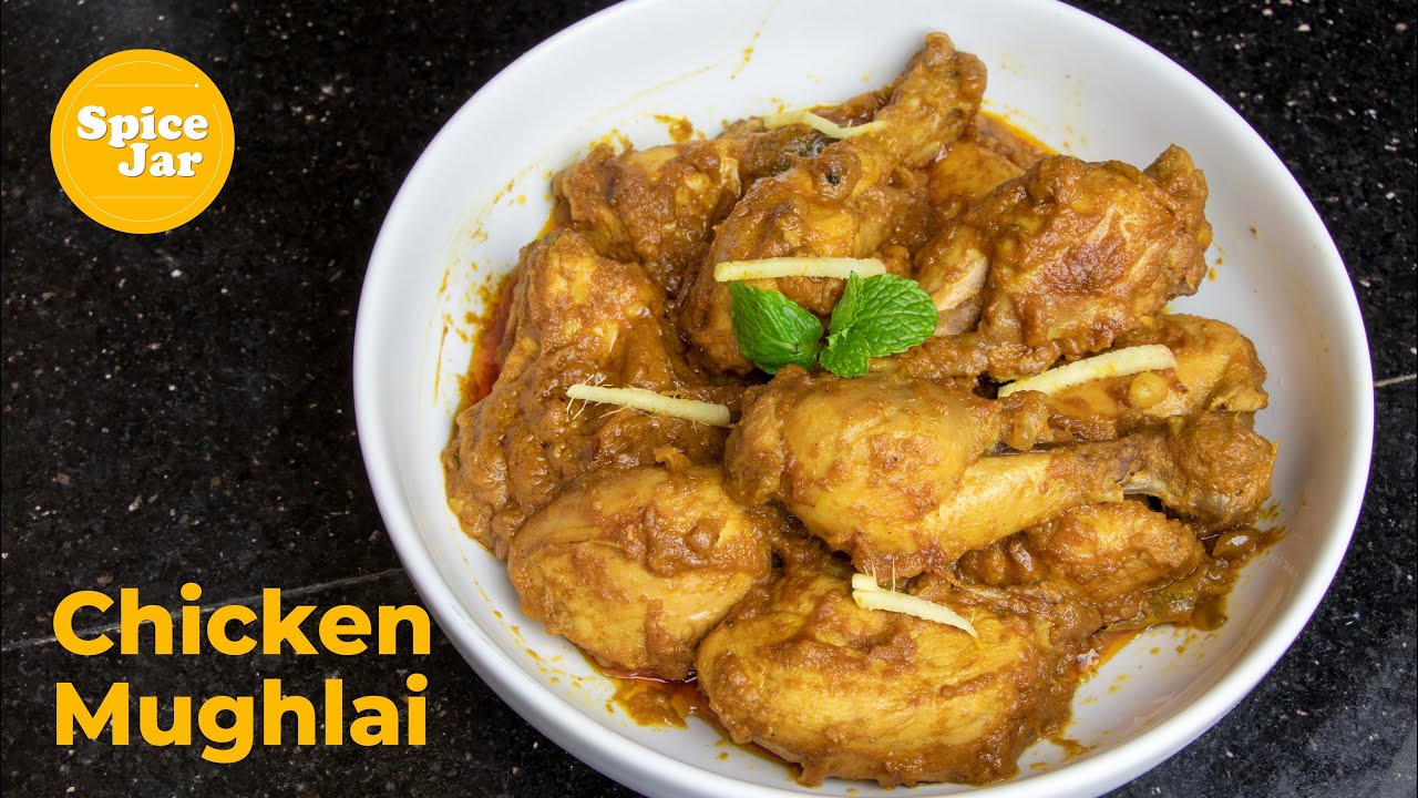 Chicken Mughlai | मुग़लई चिकन | চিকেন মুগলাই