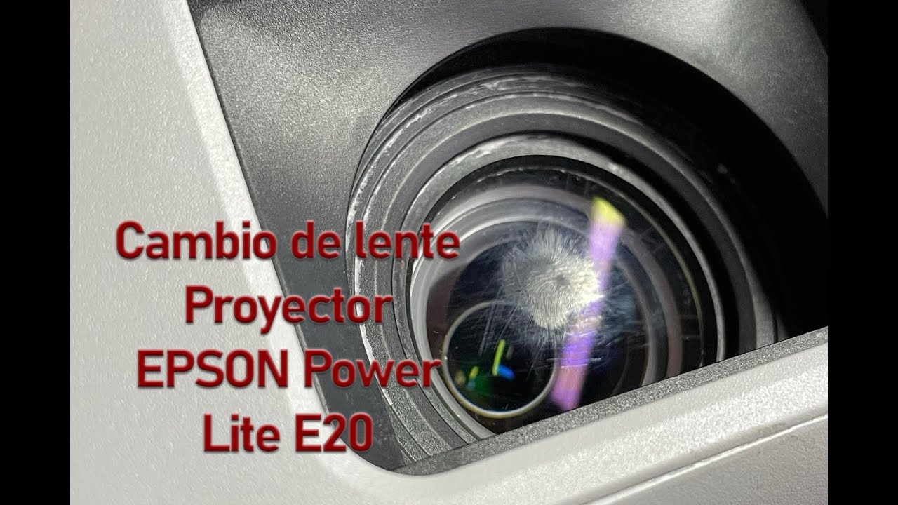 Cambio lente Proyector EPSON Power Lite E20