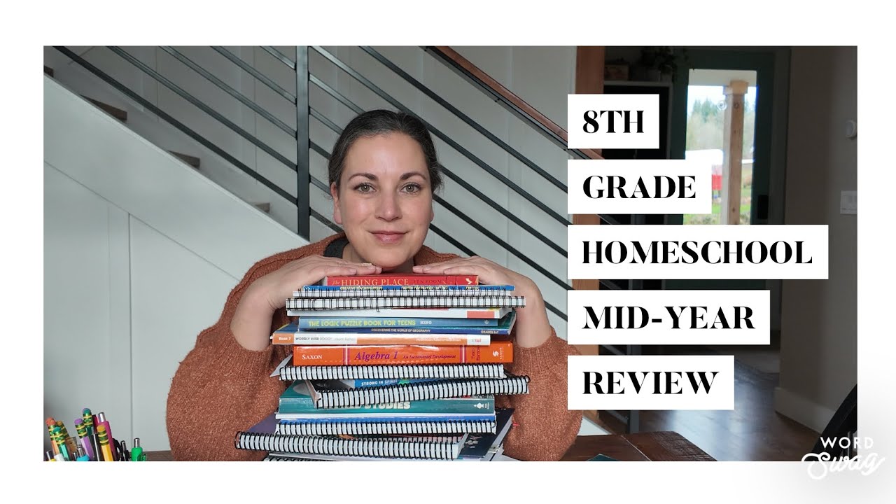 Homeschooling 8th Grade Mid-Year Review 