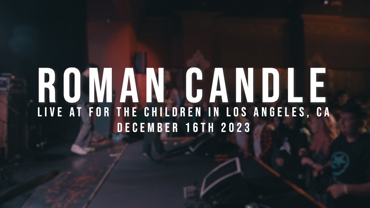 (197 Media) Roman Candle - Live at For the Children 2023