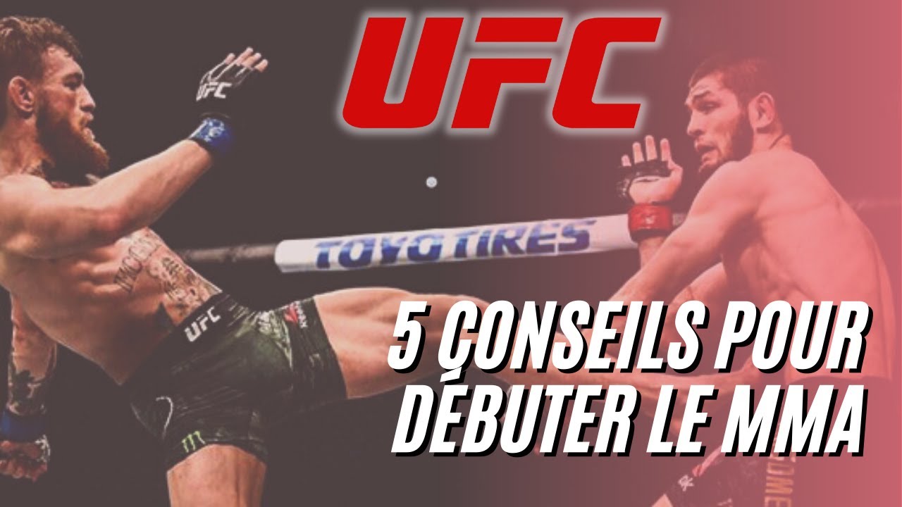 5 conseils pour d&eacute;buter le MMA