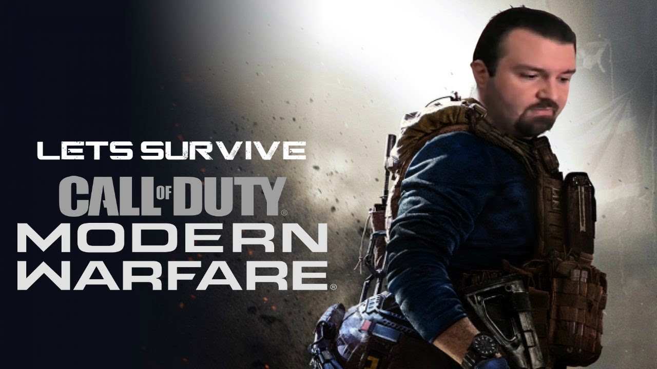Lets Survive - DSP Plays Call of Duty: Modern Warfare (2019)
