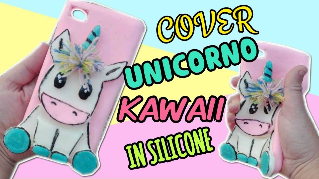 COVER UNICORNO KAWAII FATTA IN CASA  || Iolanda Sweets