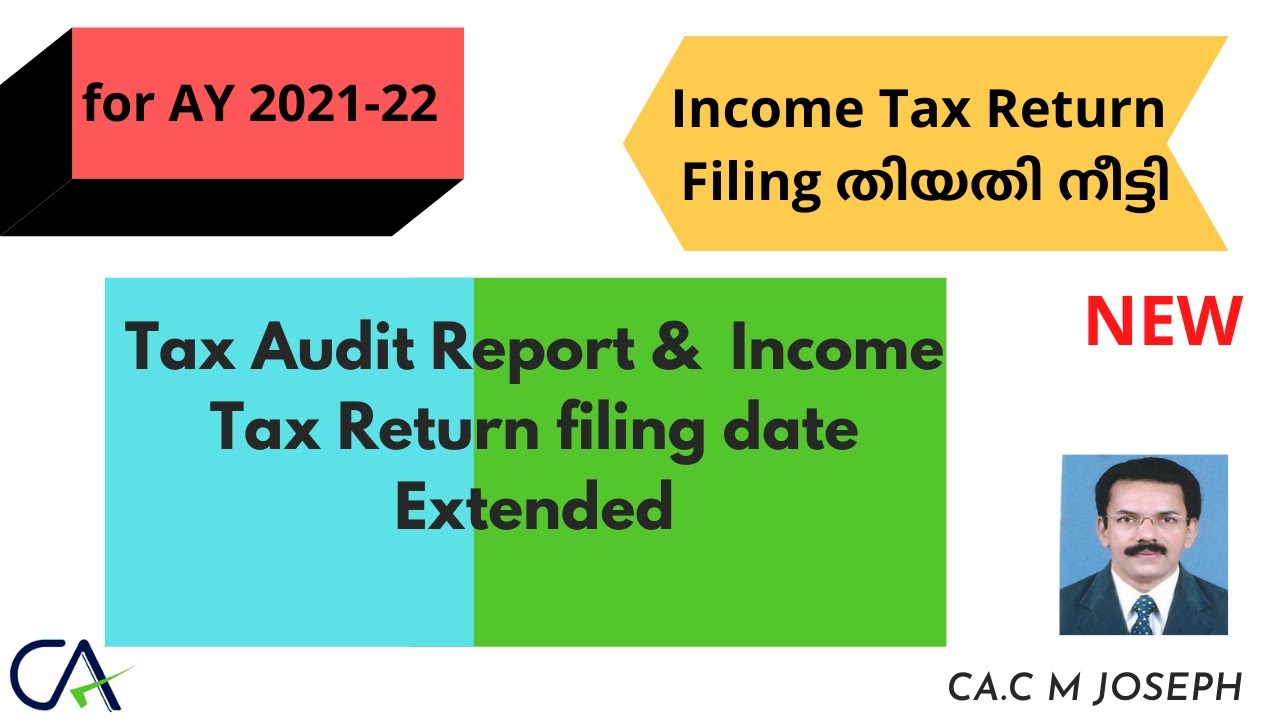 Extension of ITR filing date and Tax Audit Report date for AY 2021-22