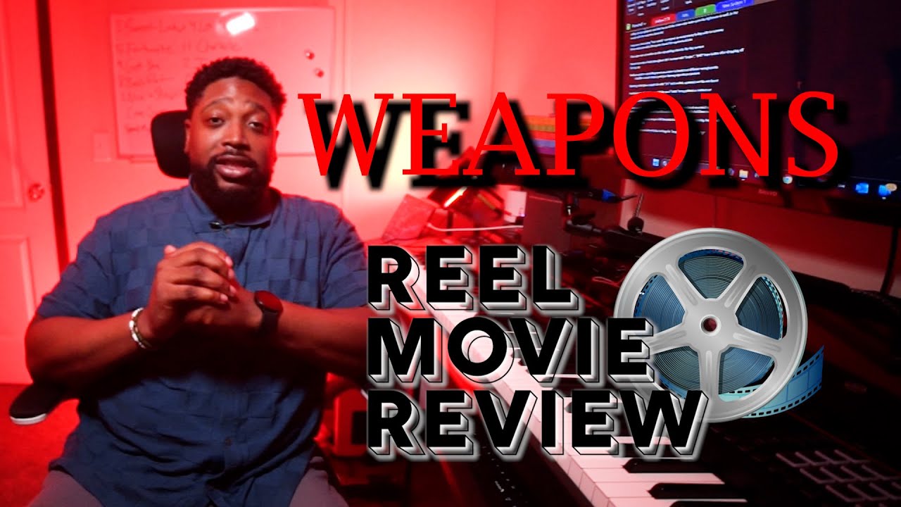 WEAPONS | REEL Movie Review