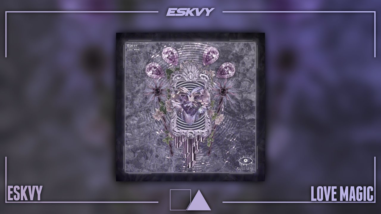 ESKVY - Love Magic
