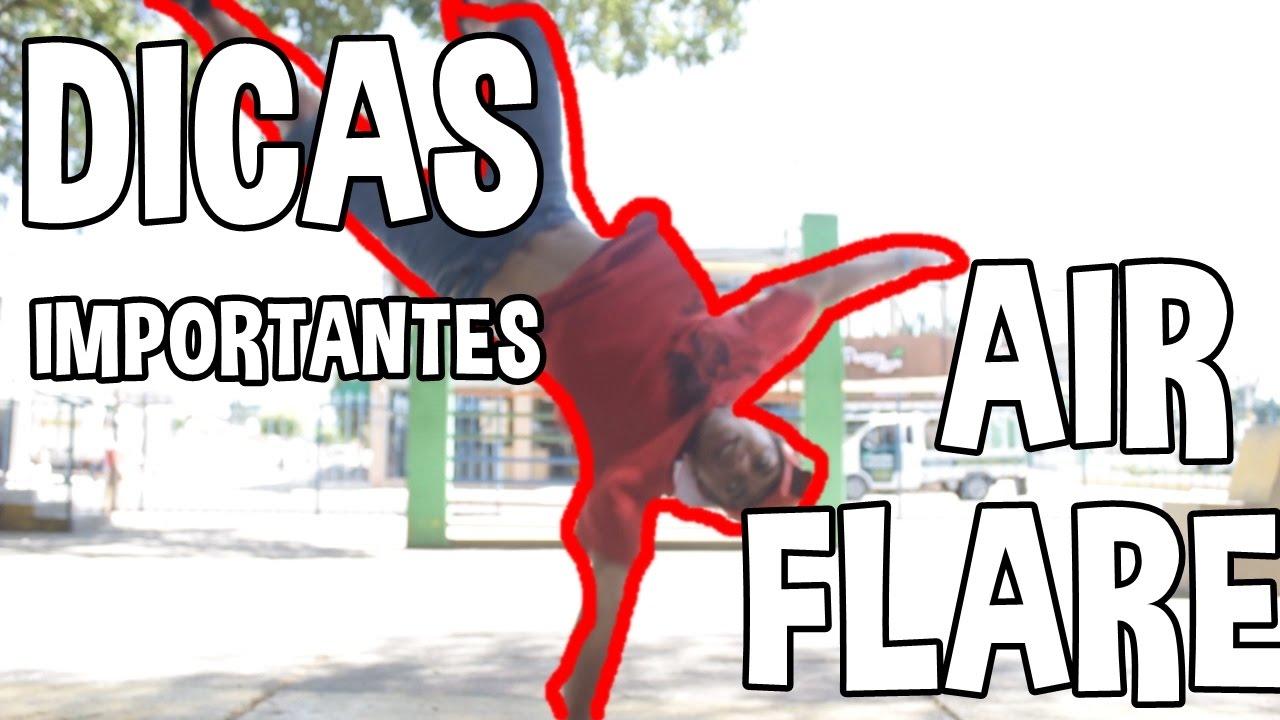 #24 DICAS DE AIR FLARE