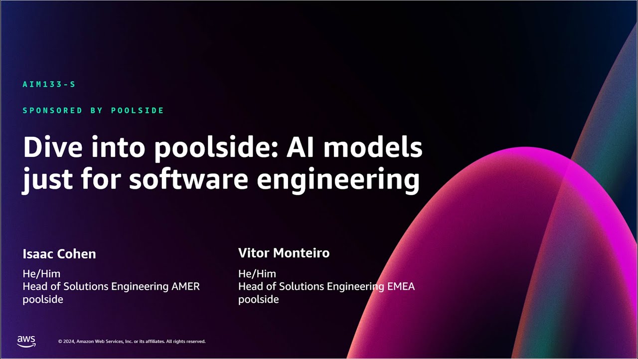 AWS re:Invent 2024 - Dive into poolside: AI models just for software engineering (AIM133)