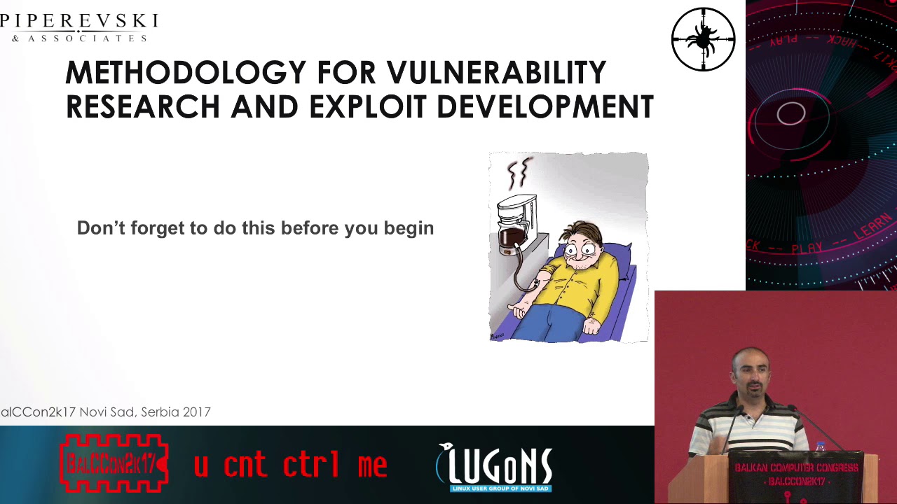 BalCCon2k17 - m-r Mane Piperevski - Methodology for Vulnerability Research and Exploit Development