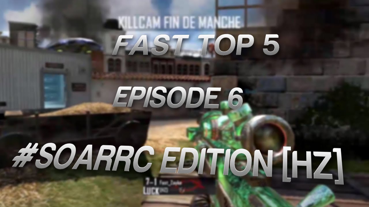FastReacts : Top 5 - Episode 6 [#SoaRRC] Edition! (HZ)