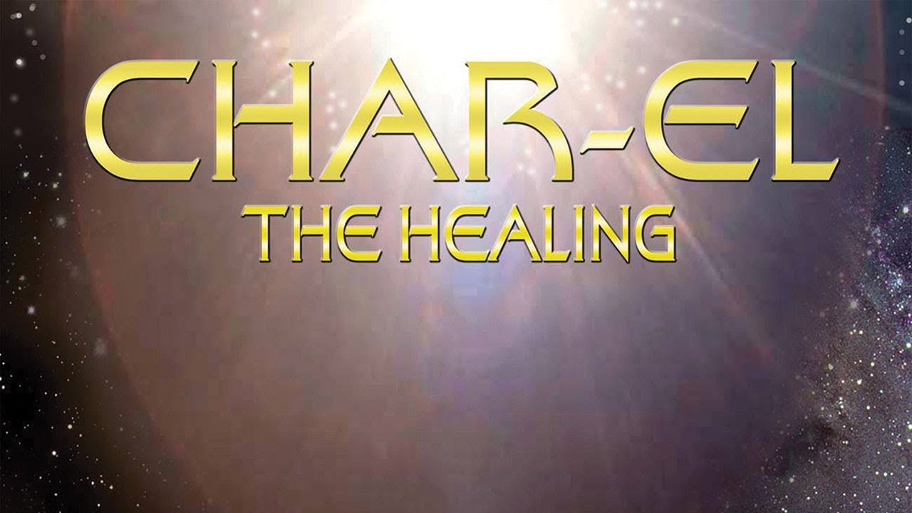 CHAR-EL: HEALING LOVE