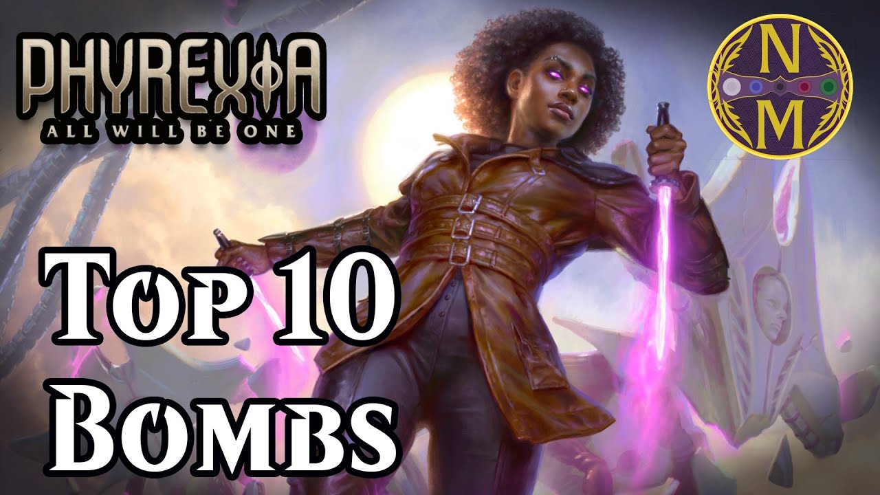 MTG Top 10: The Biggest BOMBS in Phyrexia All Will Be One | The STRONGEST Cards in the Set | Ep. 548