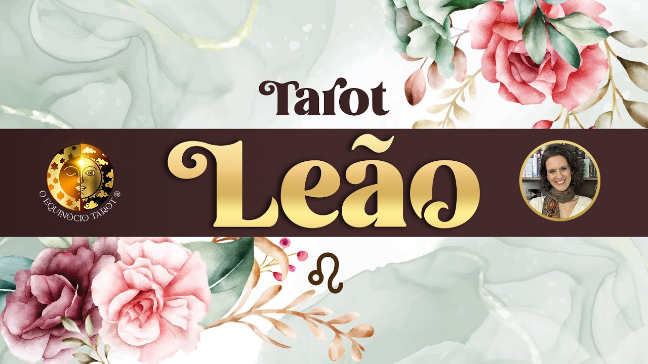 LEÃO •O QUE É ISSO NESTA LEITURA? A REVIRAVOLTA QUE VAI MUDAR SUA VIDA COMPLETAMENTE
