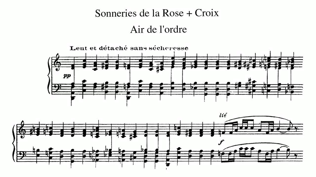 Erik Satie ~1892~ Sonneries de la Rose+Croix - 1. Air de l'Ordre