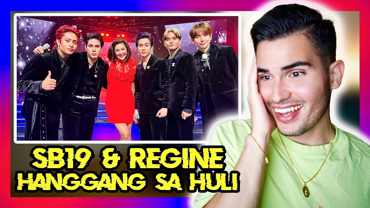 SB19 and Regine Velasquez perform Hanggang Sa Huli LIVE on ASAP |  REACTION