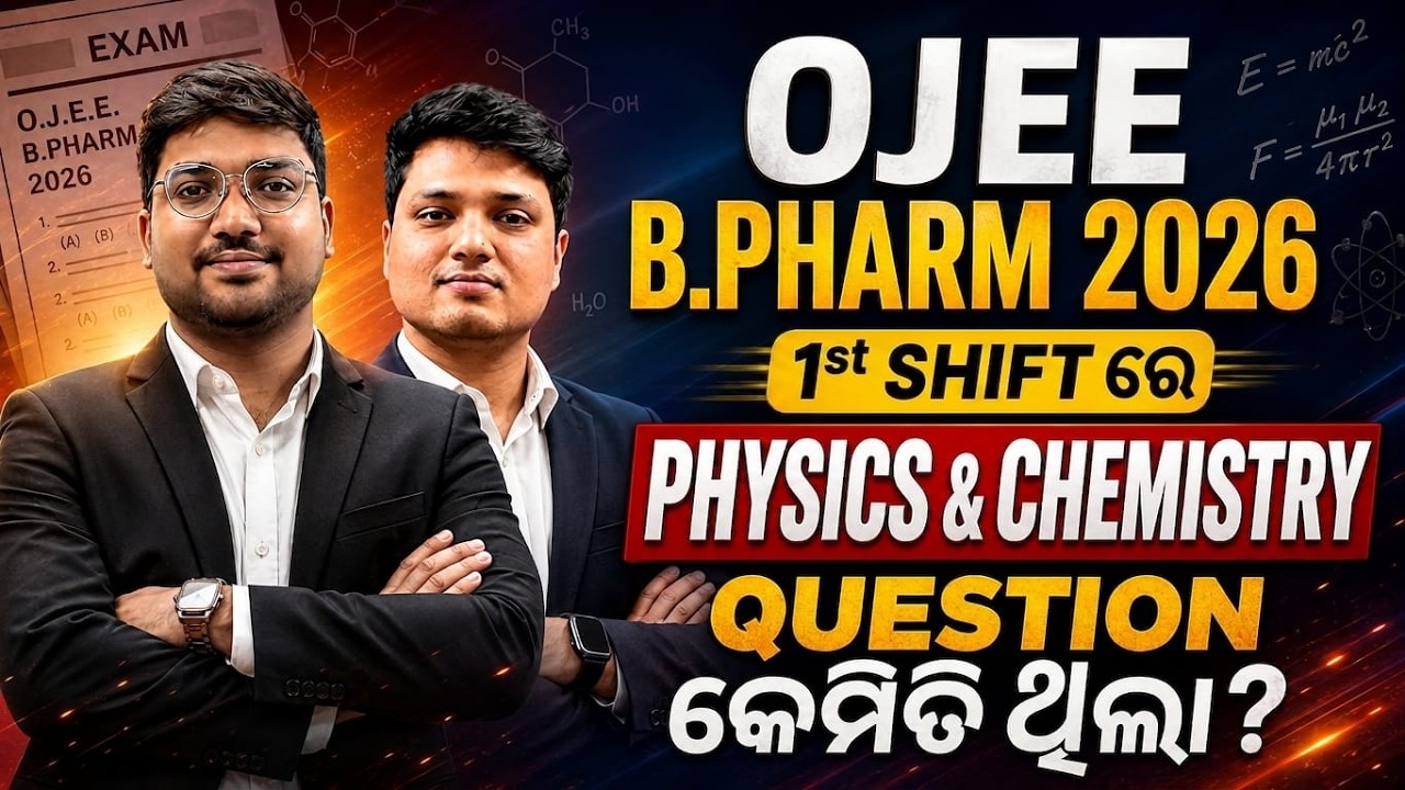 OJEE B.PHARM 2026- 1st SHIFT QUESTION ANALYSIS #ojee2026