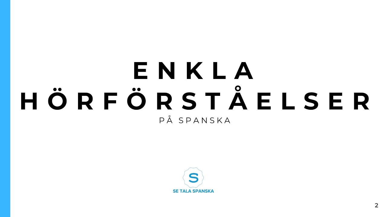 SPANSKA | texter spanska hörförståelse