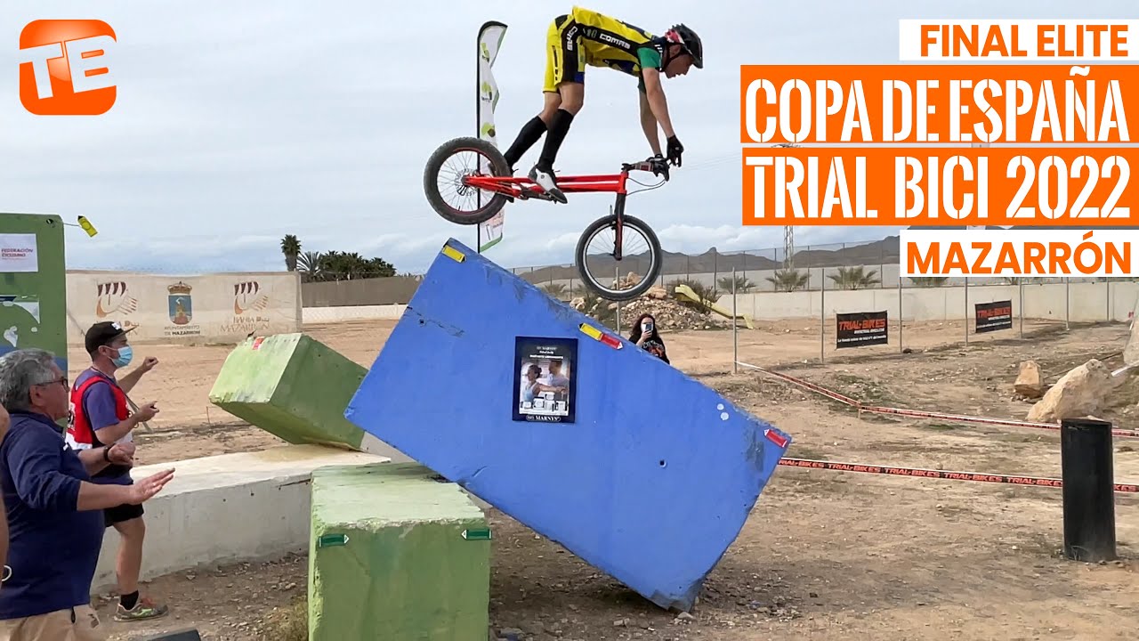 Final Elite 4K || Copa de España Trial Bici UCI 2022 - Mazarrón || Trial-Bikes.com