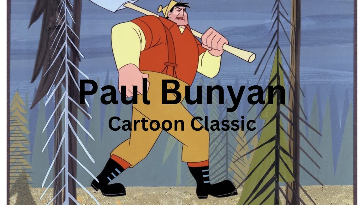 Paul Bunyan | Original Classic Cartoon Episode