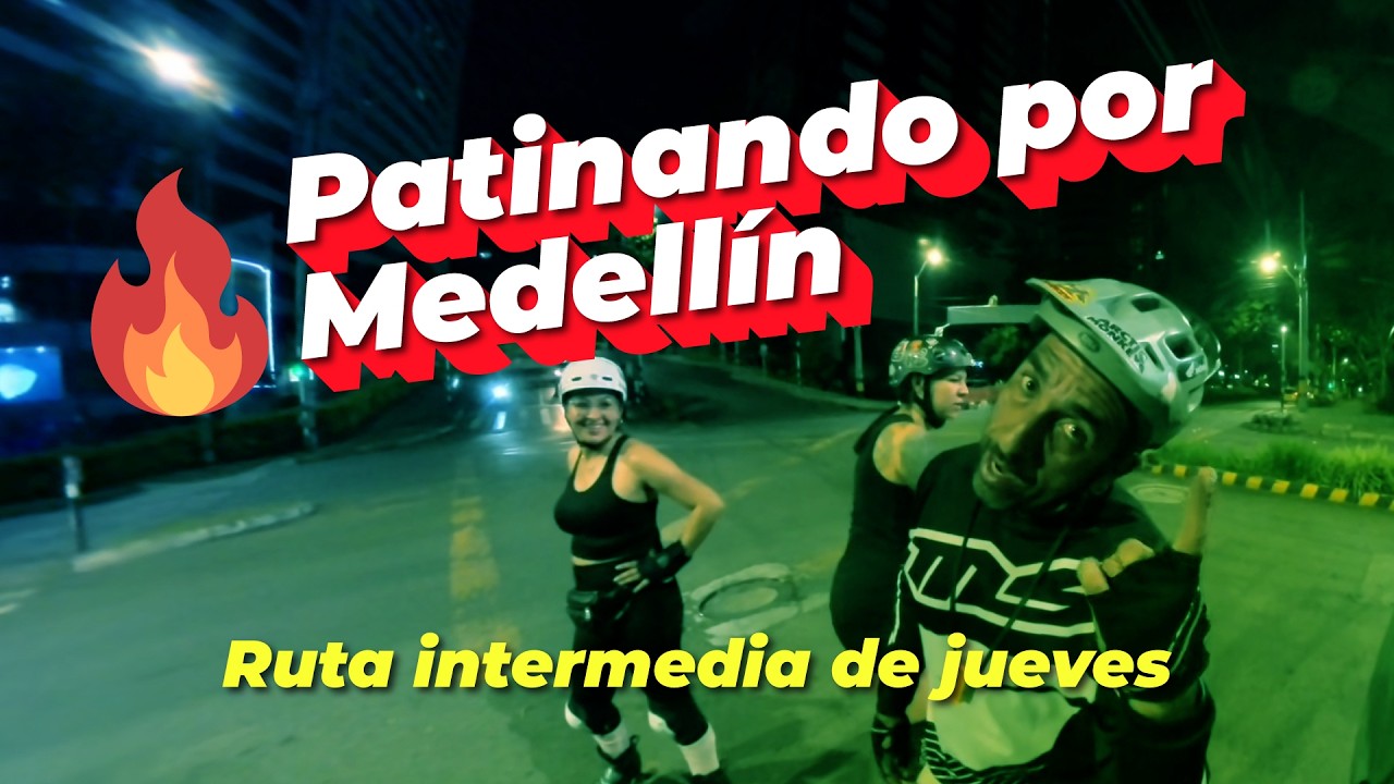 Patinando por Medellín 🔥 Ruta intermedia por Madre Laura y 1 Sur