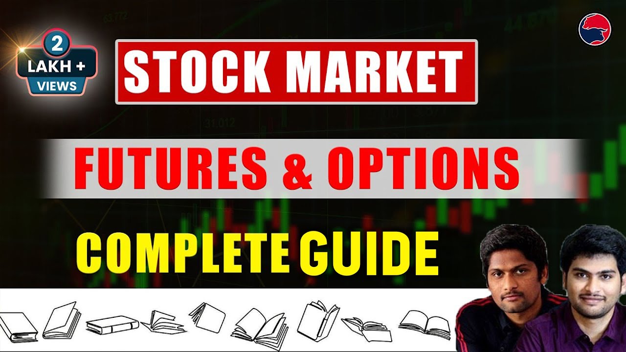 F&O Futures & Options Complete కోర్స్ - Option trading స్ట్రాటజీ