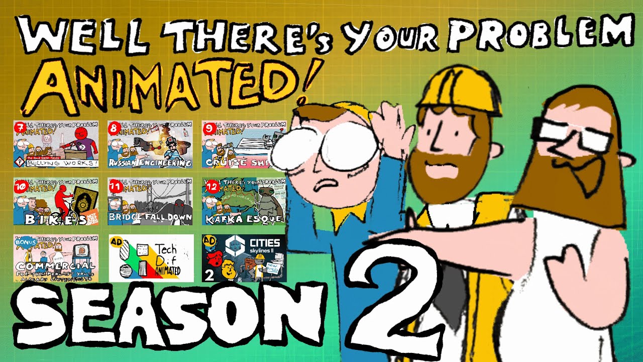 Well There's Your Problem ANIMATED | Complete Season Two Compilation [Remastered]